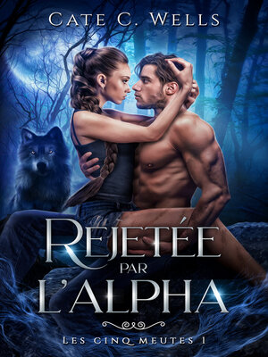 cover image of Rejetée par l'Alpha